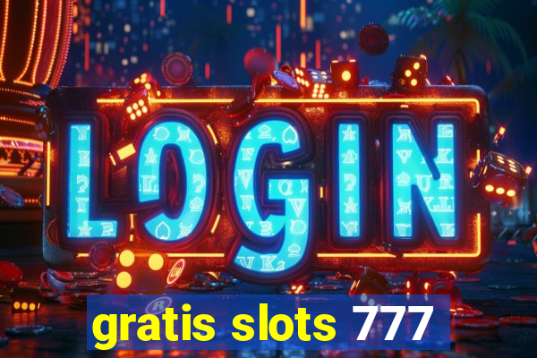 gratis slots 777