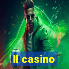 ll casino