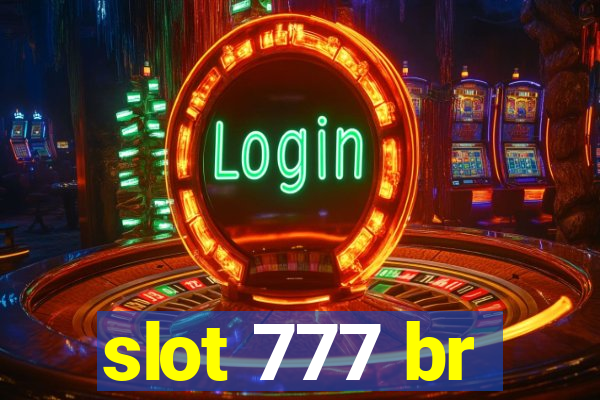 slot 777 br