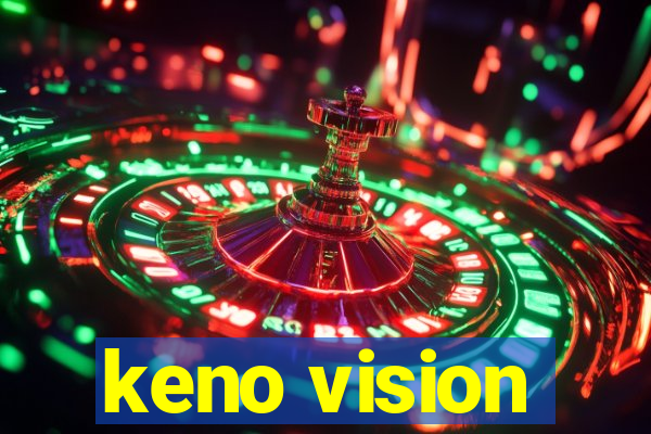 keno vision