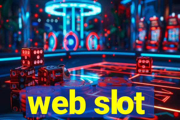 web slot