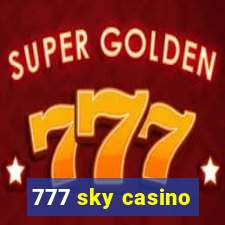 777 sky casino