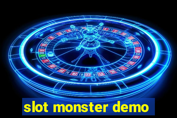 slot monster demo