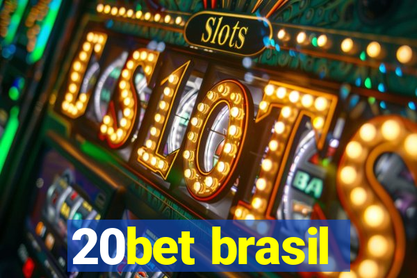 20bet brasil