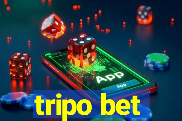 tripo bet