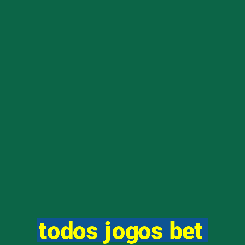 todos jogos bet