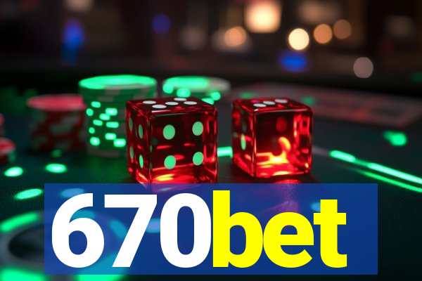 670bet