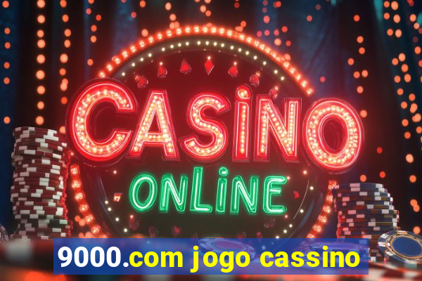 9000.com jogo cassino