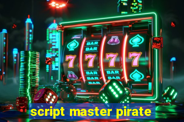 script master pirate