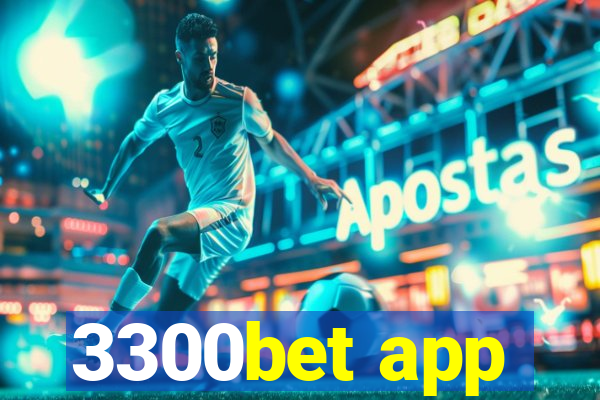 3300bet app