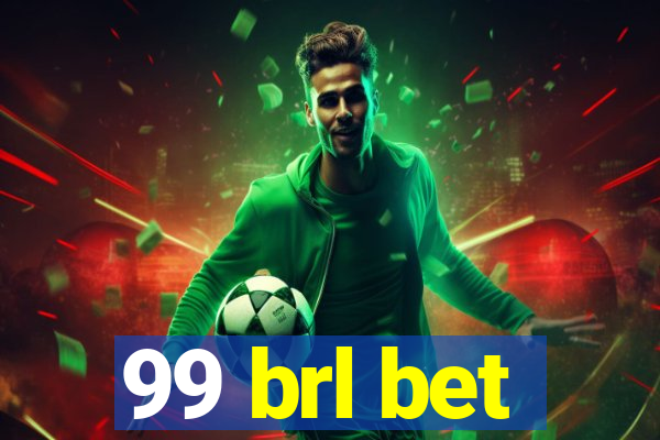 99 brl bet