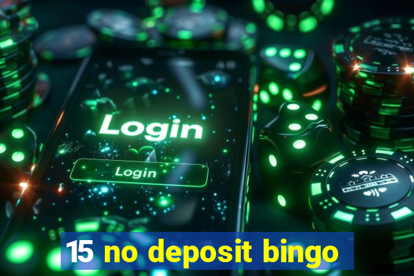 15 no deposit bingo