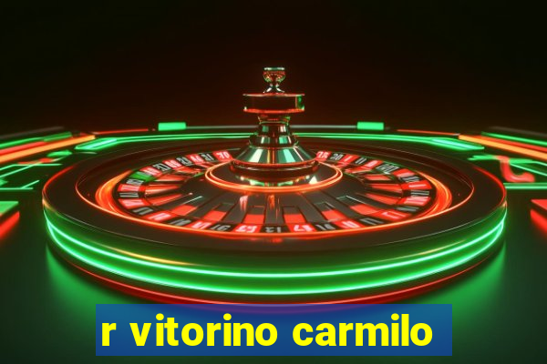 r vitorino carmilo