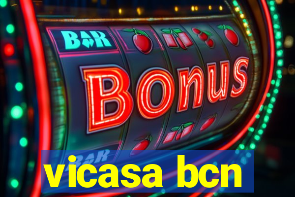 vicasa bcn