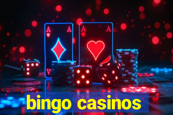 bingo casinos