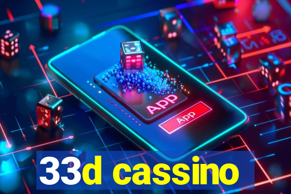 33d cassino