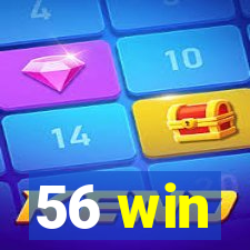 56 win