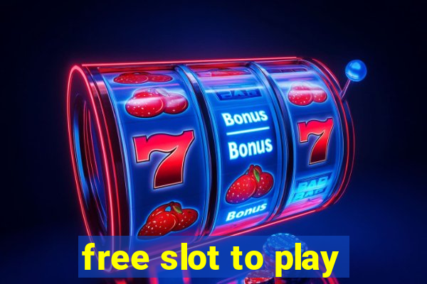 free slot to play