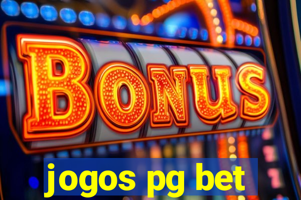 jogos pg bet