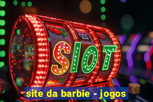 site da barbie - jogos