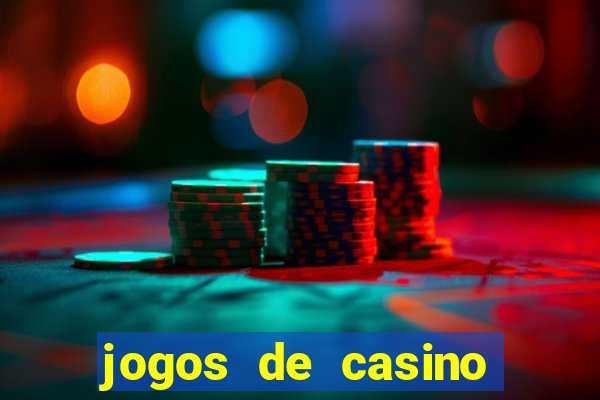 jogos de casino sem deposito