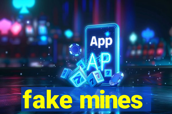 fake mines