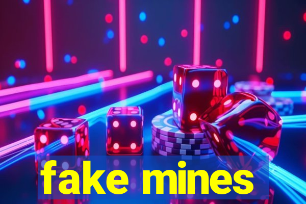 fake mines