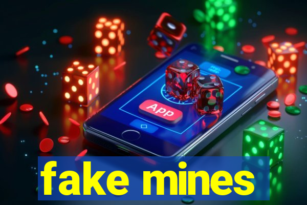 fake mines