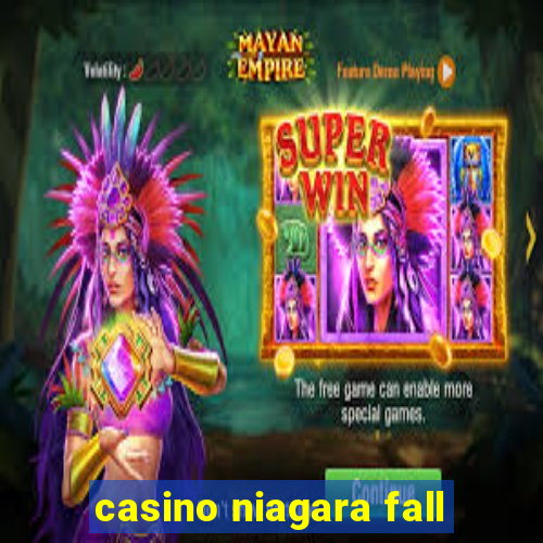 casino niagara fall