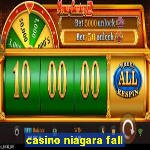 casino niagara fall