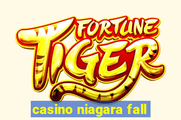 casino niagara fall