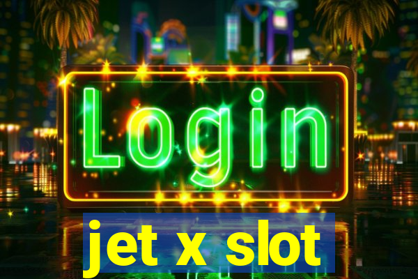 jet x slot