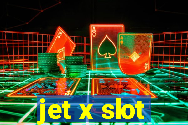 jet x slot