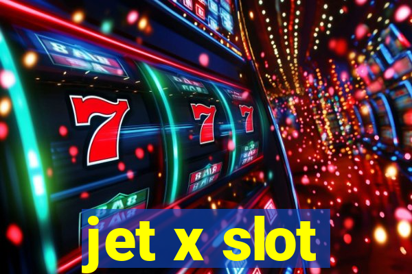 jet x slot