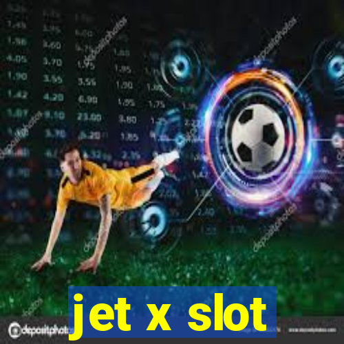 jet x slot