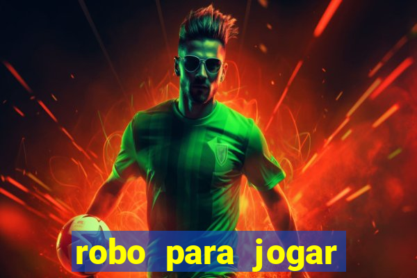 robo para jogar fortune tiger