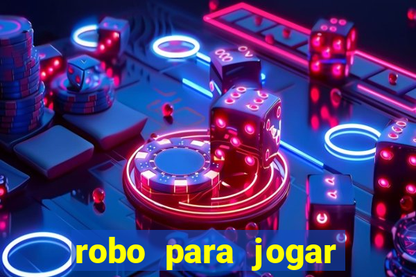 robo para jogar fortune tiger