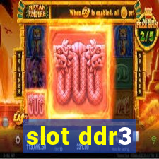 slot ddr3