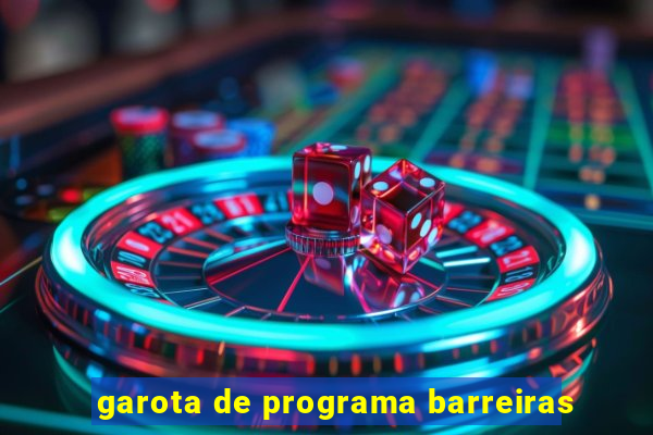 garota de programa barreiras