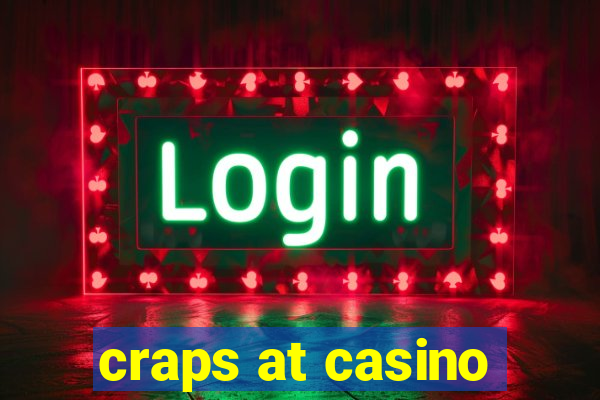 craps at casino