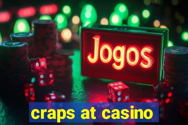 craps at casino