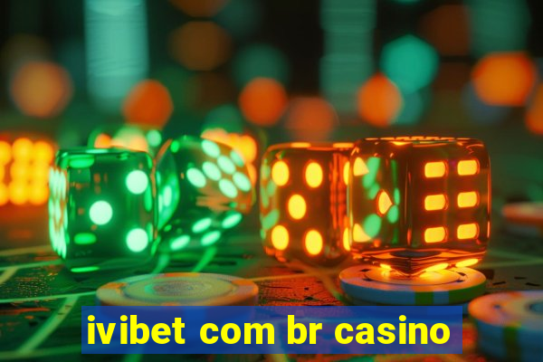 ivibet com br casino