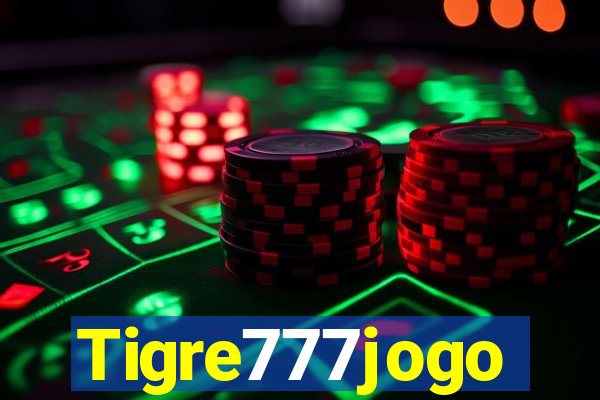 Tigre777jogo