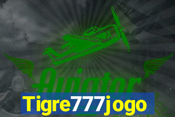 Tigre777jogo