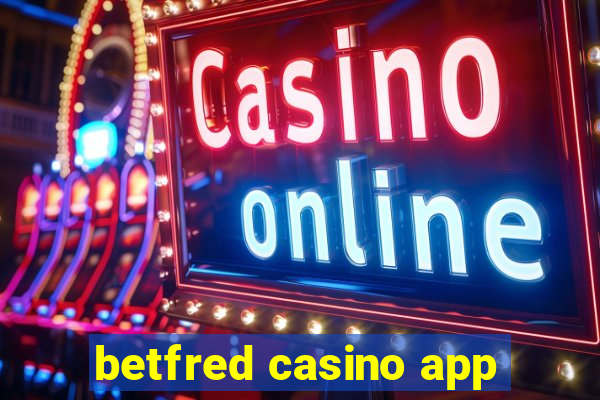 betfred casino app