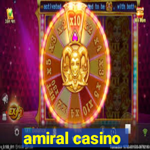 amiral casino