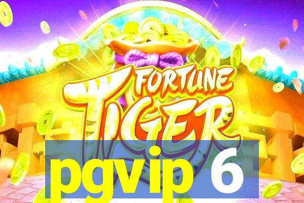 pgvip 6