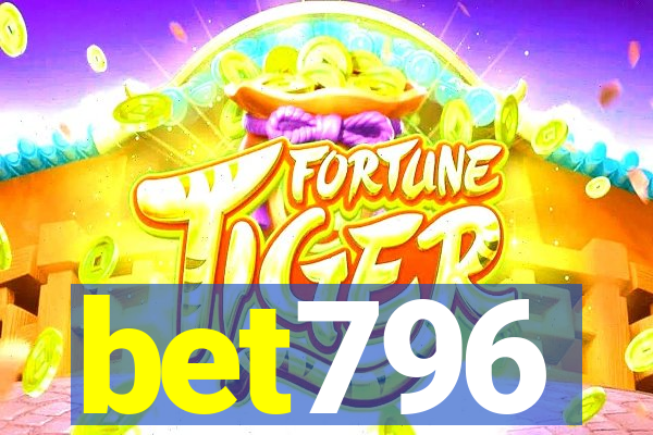 bet796