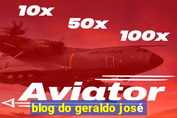 blog do geraldo josé