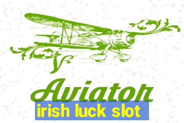 irish luck slot